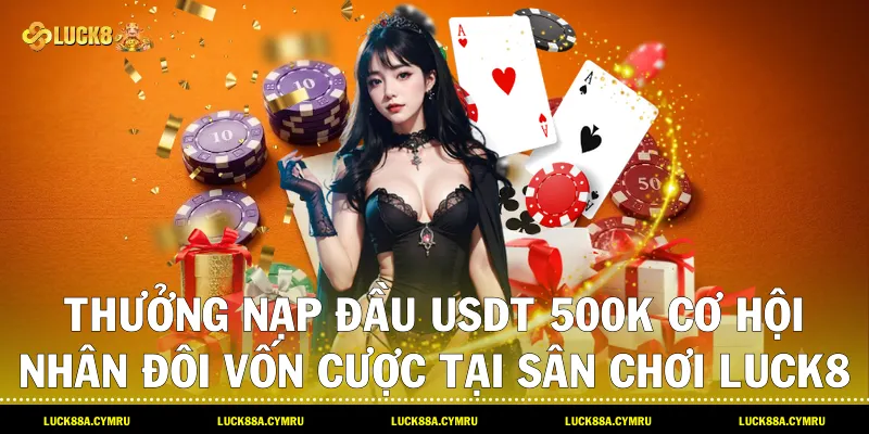 Thưởng Nạp Đầu USDT 500k